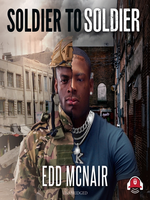 Title details for Soldier to Soldier by Edd McNair - Available